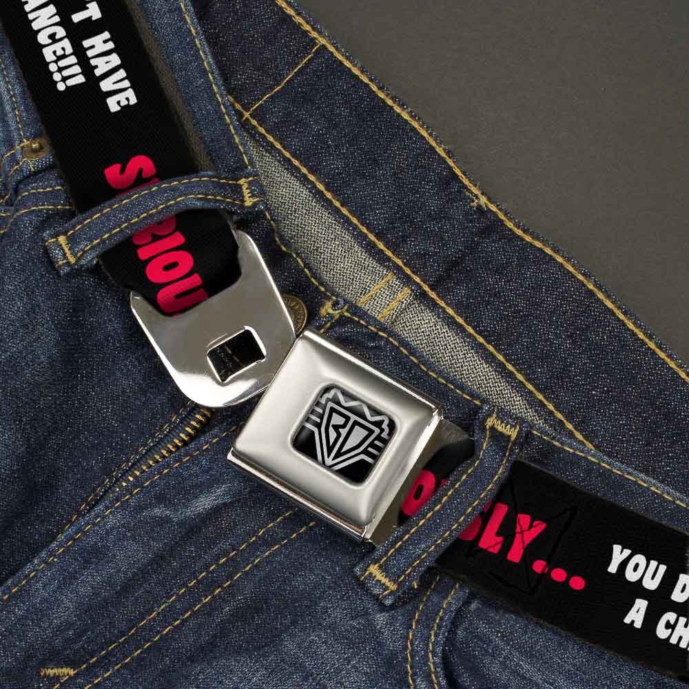 BD Wings Logo CLOSE-UP Full Color Black Silver Seatbelt Belt - SERIOUSLYâ€¦YOU DON'T HAVE A CHANCE Black/Red/White Webbing Seatbelt Belts Buckle-Down