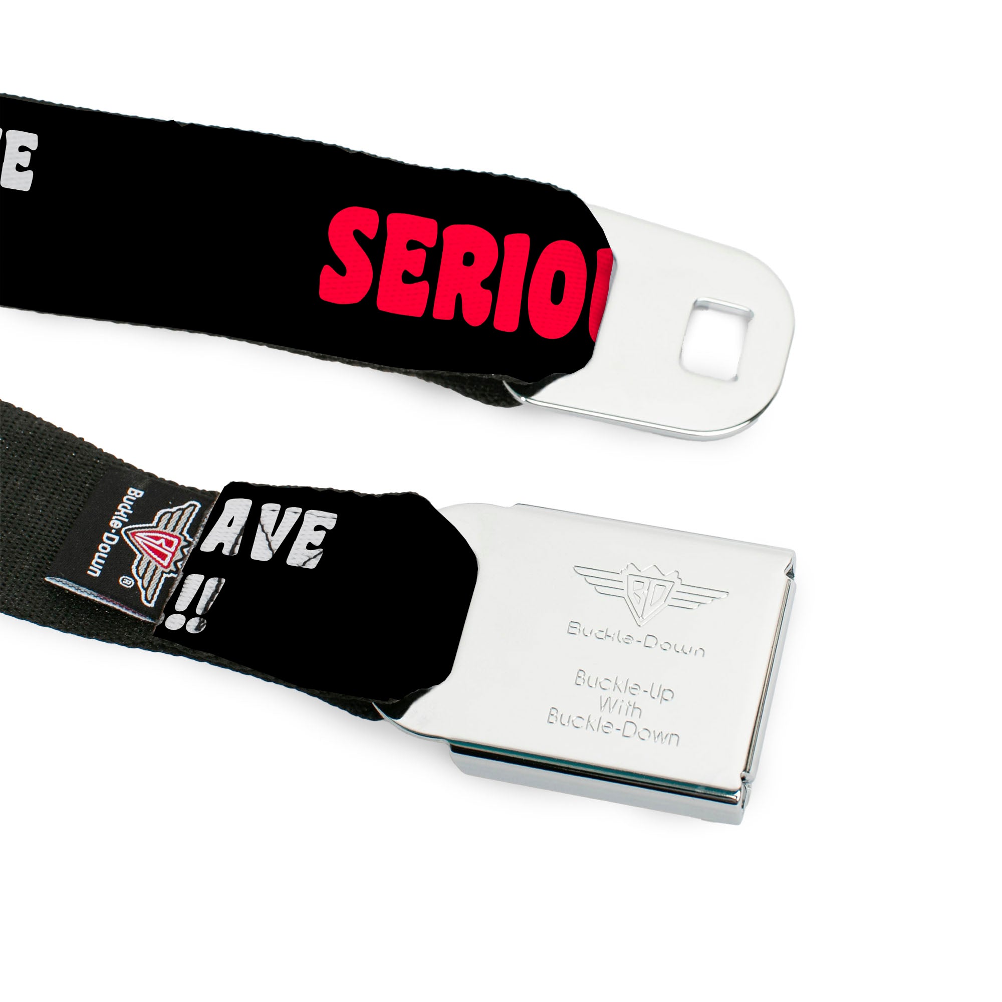 BD Wings Logo CLOSE-UP Full Color Black Silver Seatbelt Belt - SERIOUSLYâ€¦YOU DON'T HAVE A CHANCE Black/Red/White Webbing Seatbelt Belts Buckle-Down
