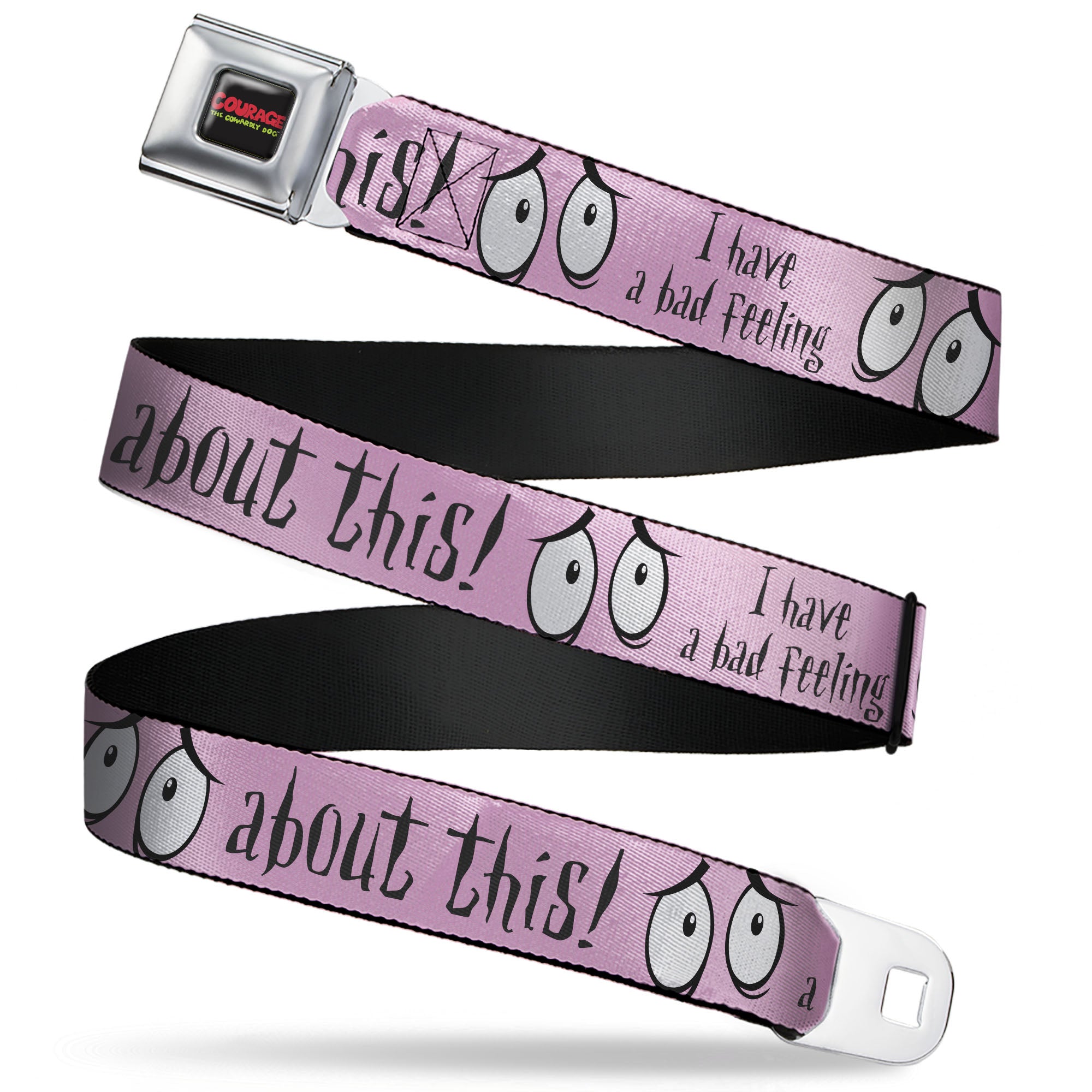 COURAGE THE COWARDLY DOG Title Logo Full Color Black/Red/Green Seatbelt Belt - Courage the Cowardly Dog I HAVE A BAD FEELING ABOUT THIS Eyes Pink/Black Webbing Seatbelt Belts Courage the Cowardly Dog