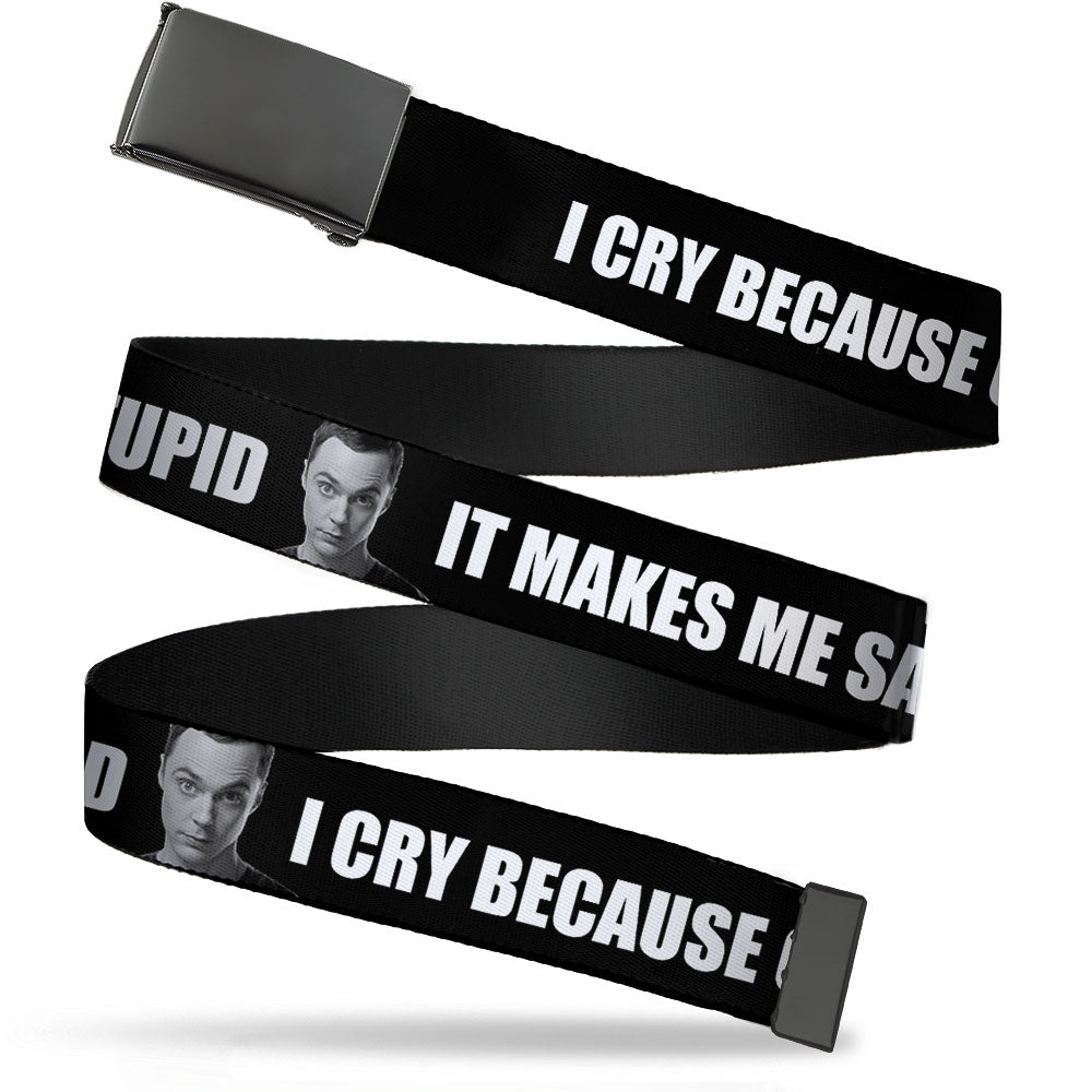 Black Buckle Web Belt - Sheldon I CRY BECAUSE OTHERS ARE STUPID/THAT MAKES ME SAD Black/White Webbing Web Belts The Big Bang Theory   
