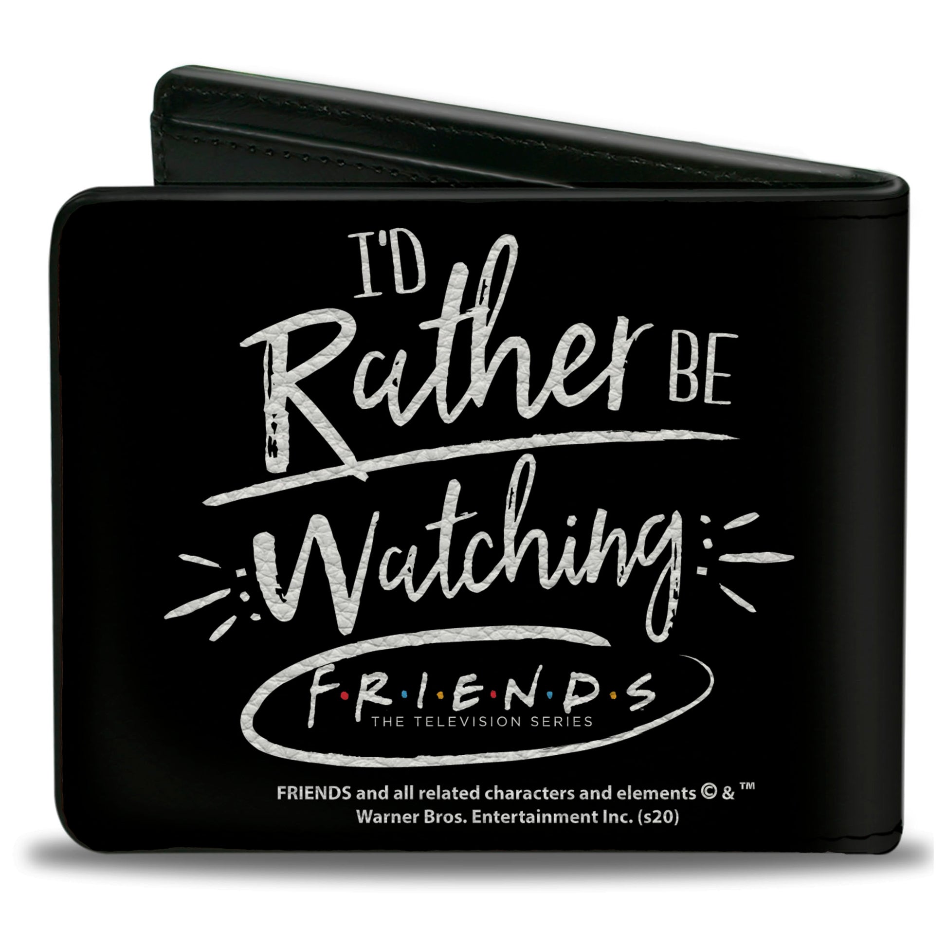 Bi-Fold Wallet - Friends I'D RATHER BE WATCHING FRIEND THE TELEVISION SERIES Black White Multi Color Bi-Fold Wallets Friends