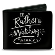 Bi-Fold Wallet - Friends I'D RATHER BE WATCHING FRIEND THE TELEVISION SERIES Black White Multi Color Bi-Fold Wallets Friends