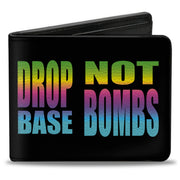 Bi-Fold Wallet - DROP BASS NOT BOMBS Black Rainbow Bi-Fold Wallets Buckle-Down