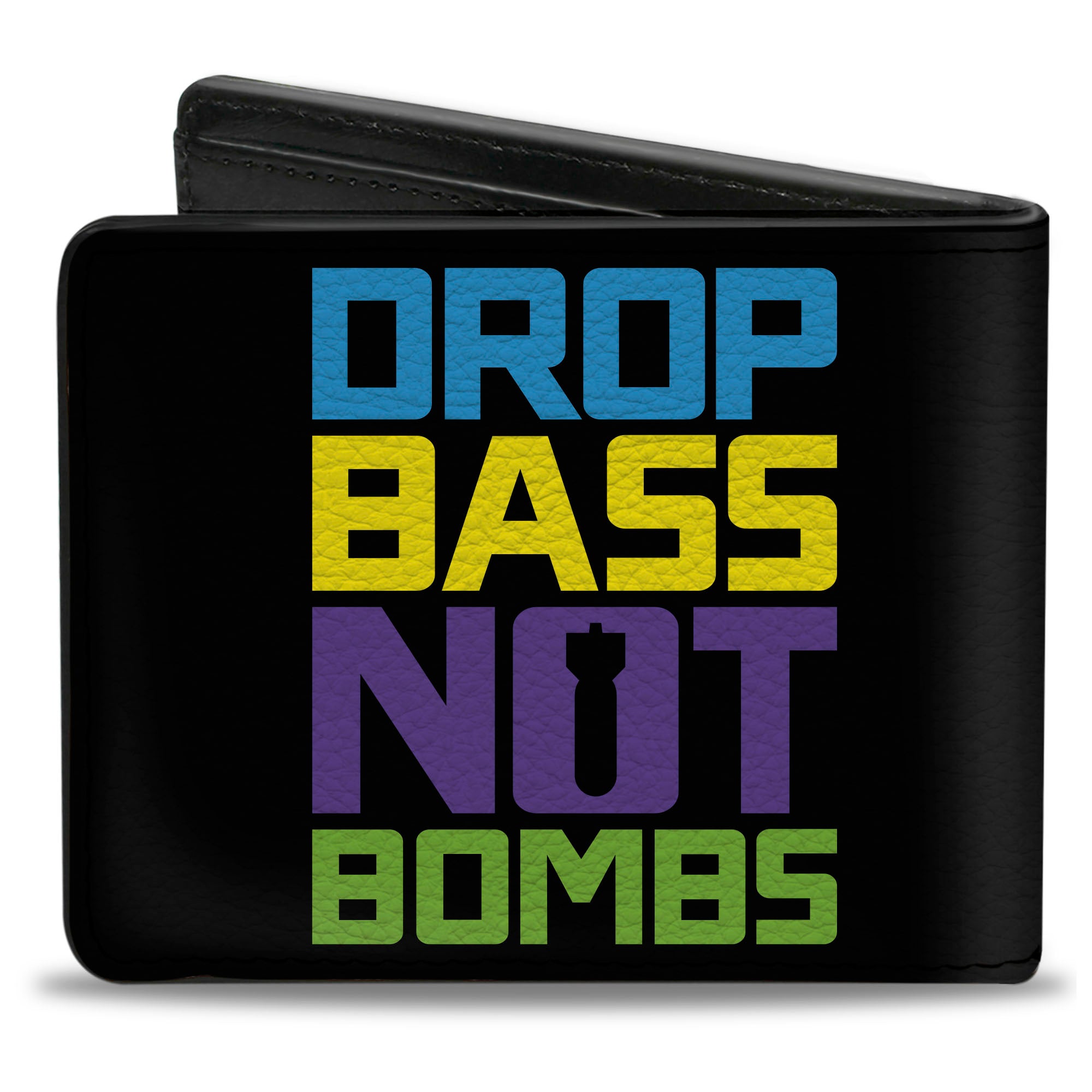 Bi-Fold Wallet - DROP BASS NOT BOMBS Black Blue Yellow Purple Green Bi-Fold Wallets Buckle-Down