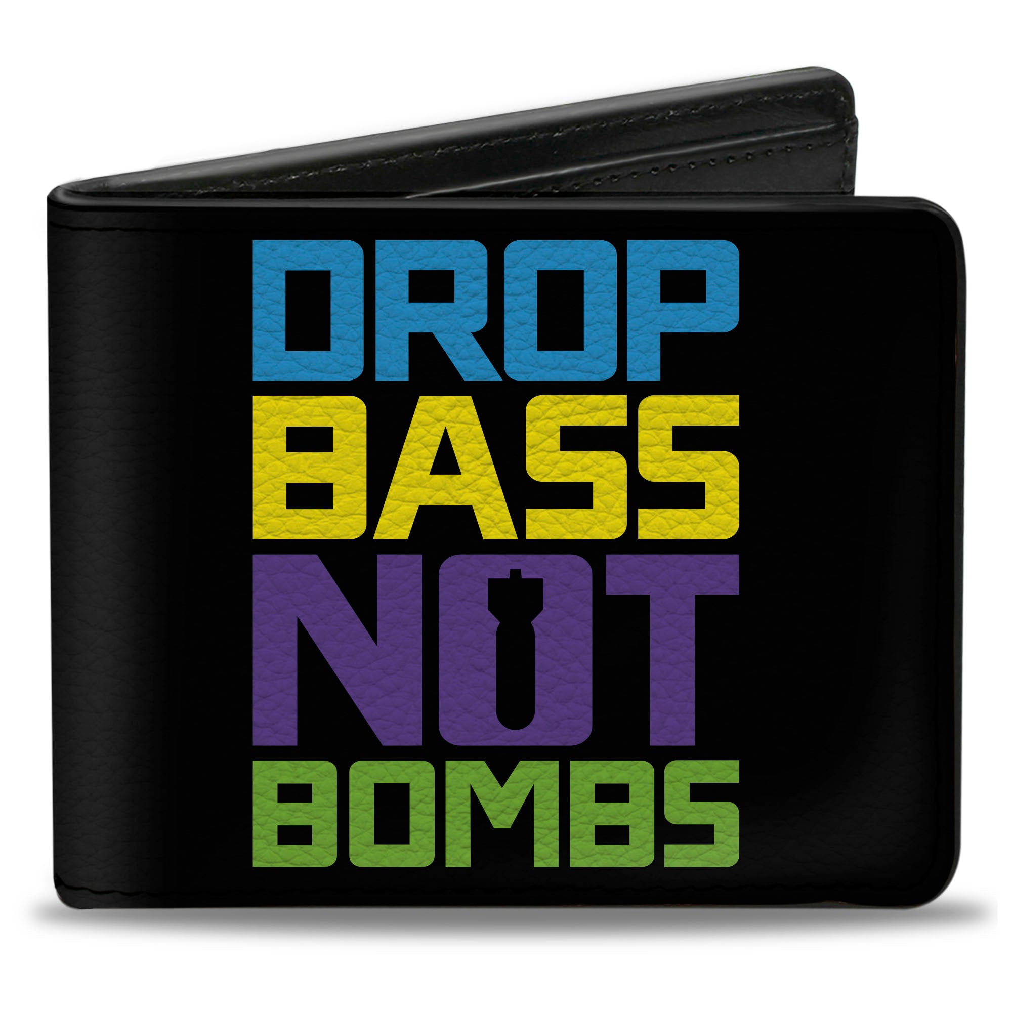 Bi-Fold Wallet - DROP BASS NOT BOMBS Black Blue Yellow Purple Green Bi-Fold Wallets Buckle-Down