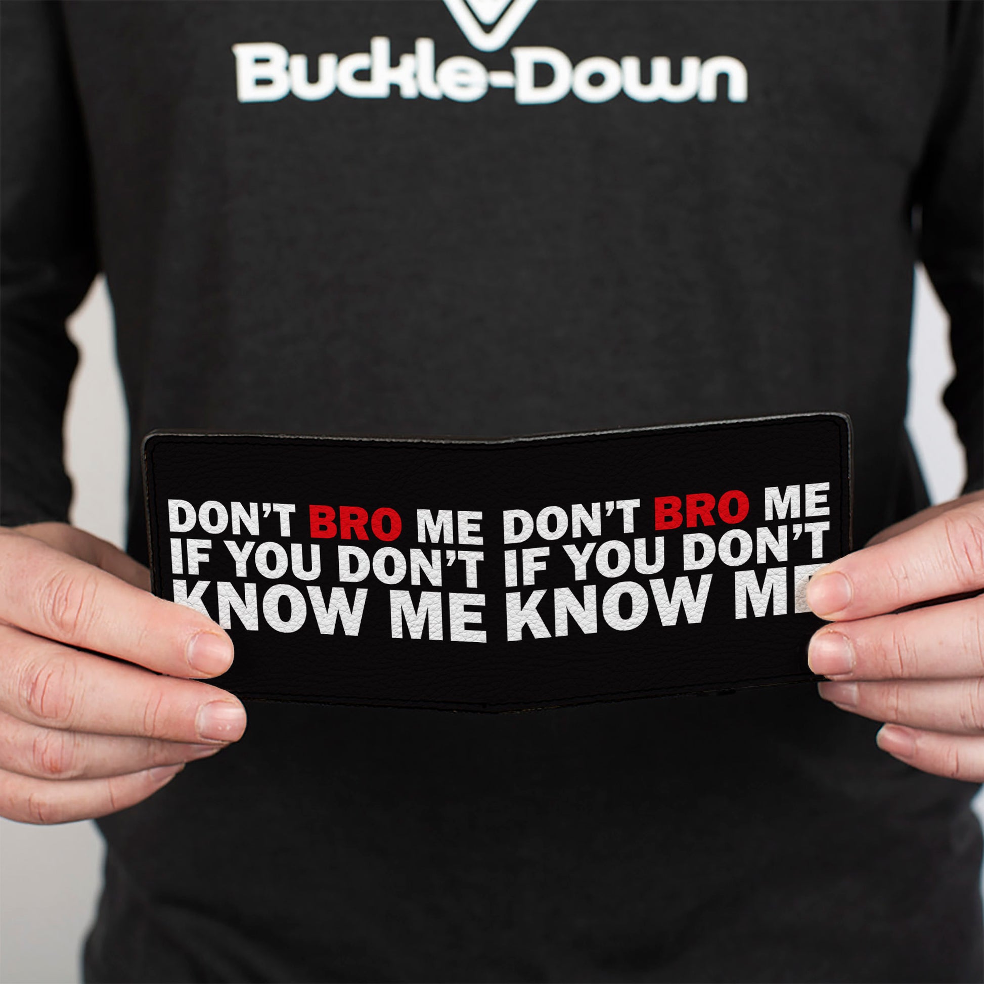 Bi-Fold Wallet - DON'T BRO ME IF YOU DON'T KNOW ME Black White Red Bi-Fold Wallets Buckle-Down