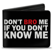 Bi-Fold Wallet - DON'T BRO ME IF YOU DON'T KNOW ME Black White Red Bi-Fold Wallets Buckle-Down