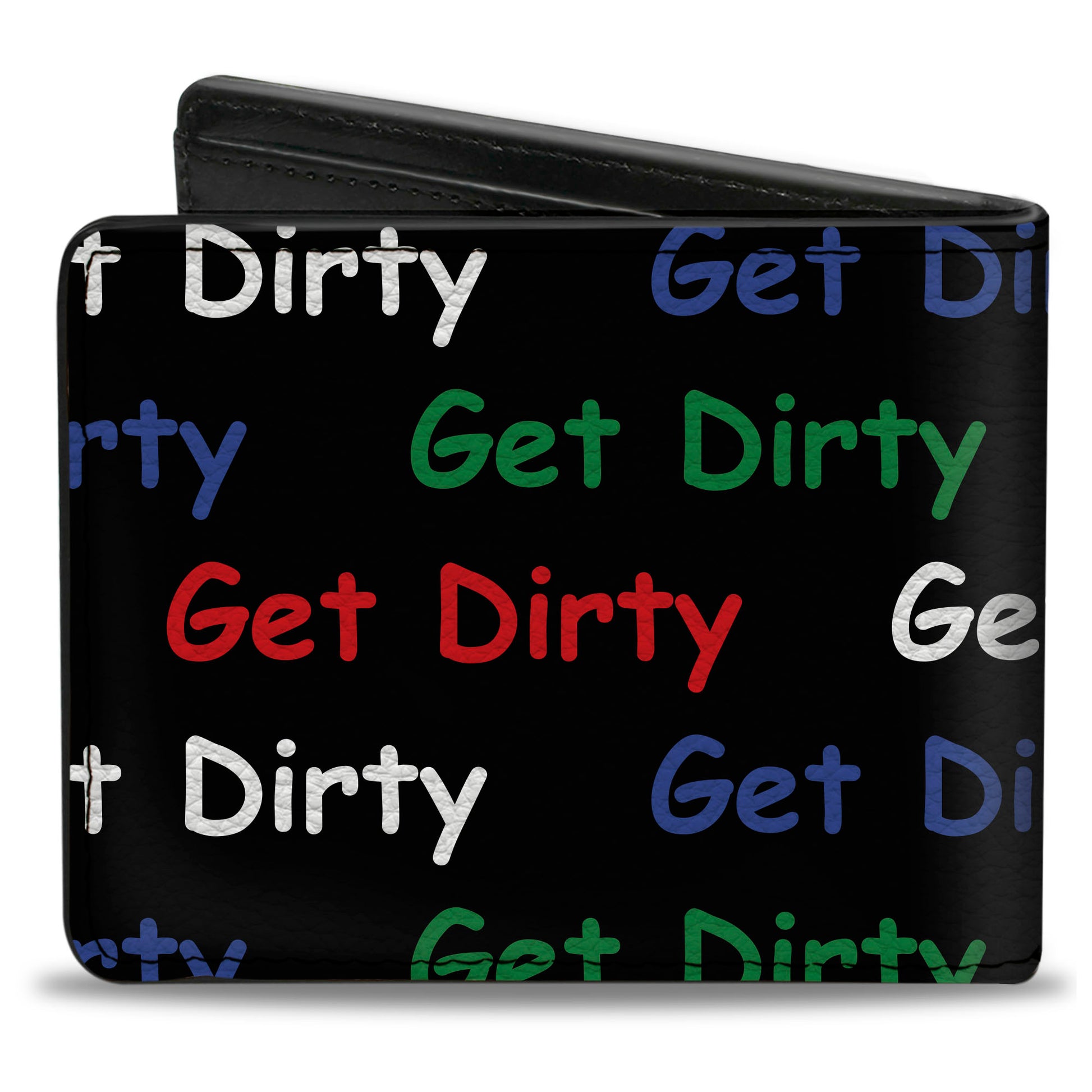 Bi-Fold Wallet - GET DIRTY Black White Blue Green Red Bi-Fold Wallets Buckle-Down