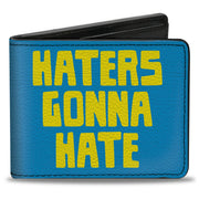 Bi-Fold Wallet - HATERS GONNA HATE Turquoise Yellow Bi-Fold Wallets Buckle-Down
