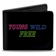 Bi-Fold Wallet - YOUNG WILD AND FREE Outline Black Multi Neon Bi-Fold Wallets Buckle-Down