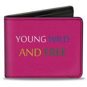 Bi-Fold Wallet - YOUNG WILD AND FREE Pink White Blue Yellow Green Bi-Fold Wallets Buckle-Down