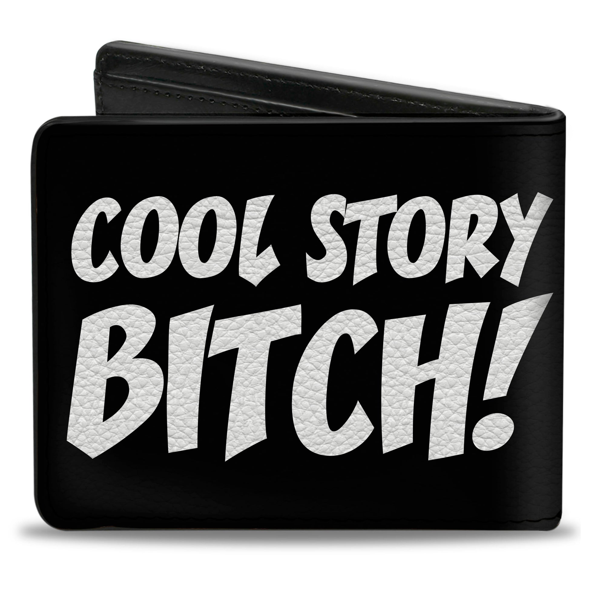 Bi-Fold Wallet - COOL STORY BITCH Black White Bi-Fold Wallets Buckle-Down