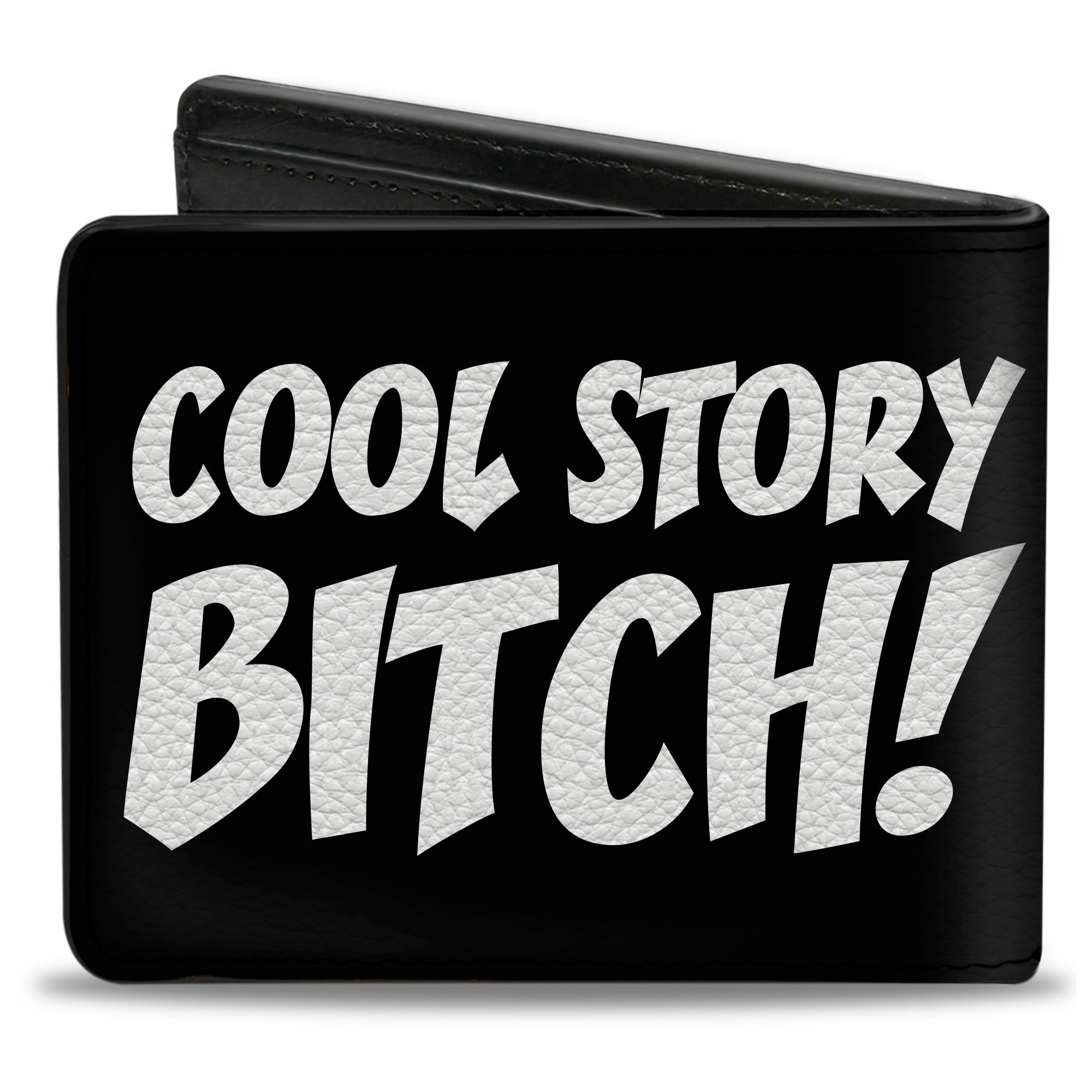 Bi-Fold Wallet - COOL STORY BITCH Black White Bi-Fold Wallets Buckle-Down