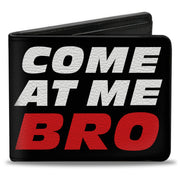 Bi-Fold Wallet - COME-AT ME-BRO Black White Red Bi-Fold Wallets Buckle-Down
