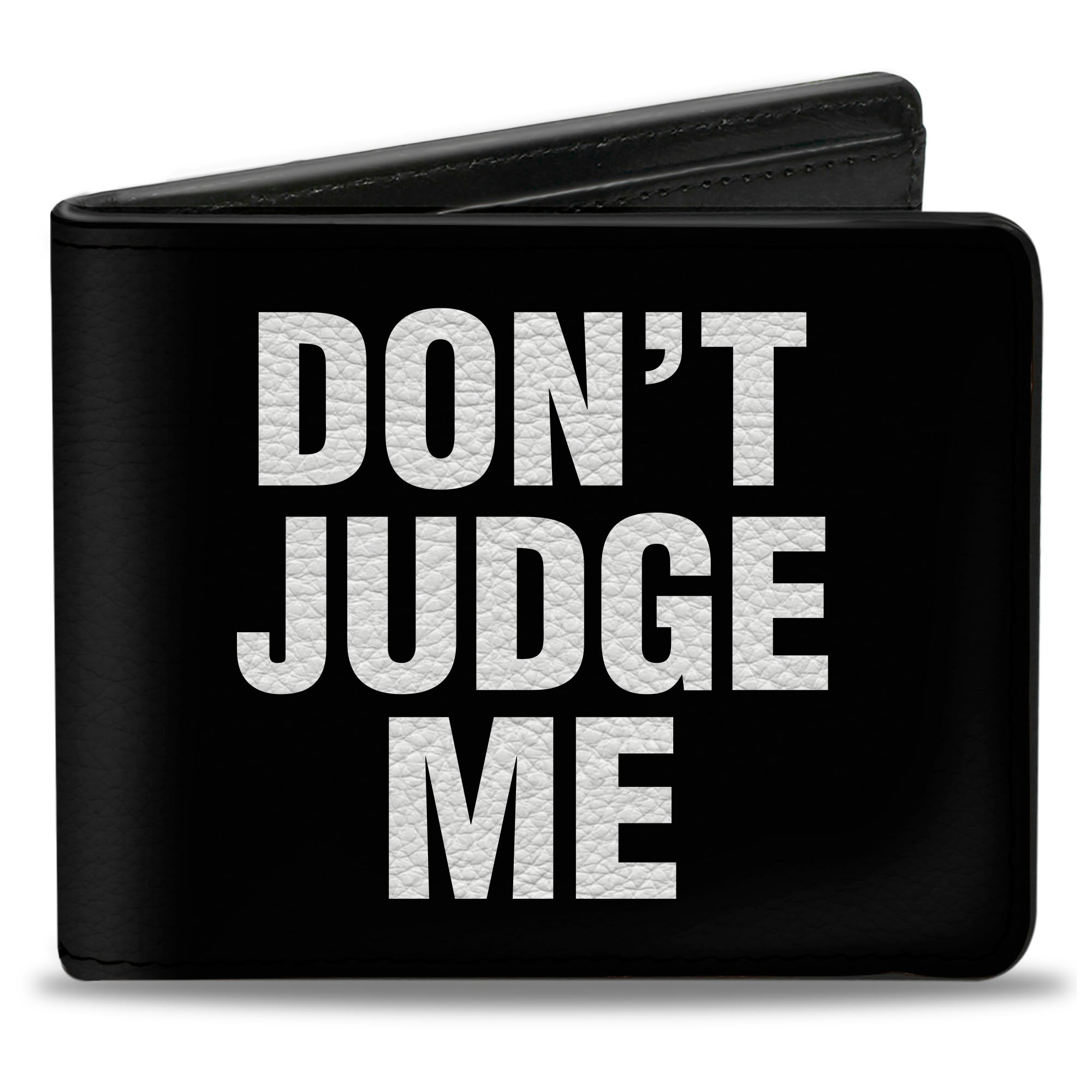 Bi-Fold Wallet - DON'T JUDGE ME Black White Bi-Fold Wallets Buckle-Down