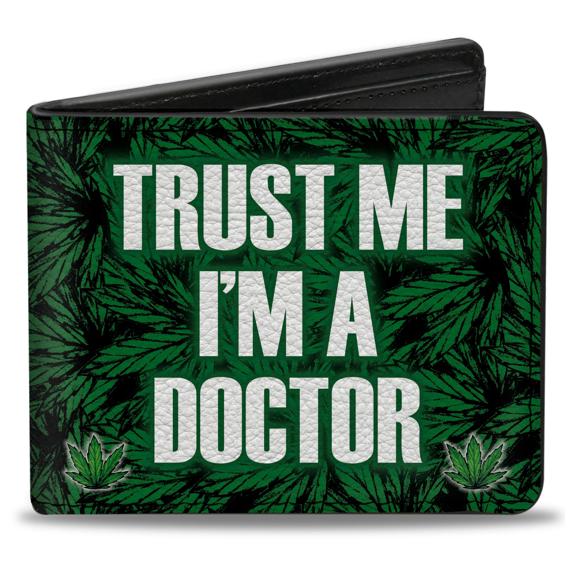 Bi-Fold Wallet - Marijauna Leaves Stacked TRUST ME I'M A DOCTOR Black Green White Bi-Fold Wallets Buckle-Down