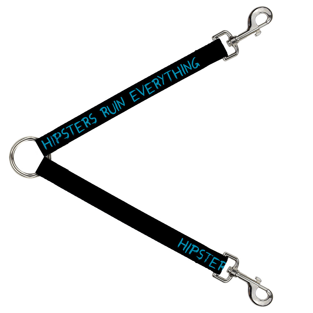Dog Leash Splitter - HIPSTERS RUIN EVERYTHING Black/Blue Dog Leash Splitters Buckle-Down   