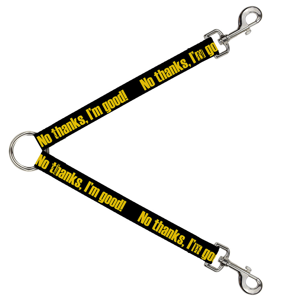 Dog Leash Splitter - NO THANKS, I'M GOOD! Black/Gold Dog Leash Splitters Buckle-Down   
