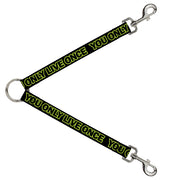 Dog Leash Splitter - YOU ONLY LIVE ONCE Black/Neon Green Dog Leash Splitters Buckle-Down   
