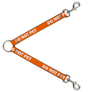 Dog Leash Splitter - Pet Quote DO NOT PET Orange White Dog Leash Splitters Buckle-Down   