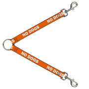 Dog Leash Splitter - Pet Quote NO DOGS Orange White Dog Leash Splitters Buckle-Down   