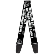 Guitar Strap - I HATE BEING BIPOLAR-IT'S AWESOME Black/White Guitar Straps Buckle-Down   