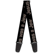 Guitar Strap - JESUS WAS A JEW Black/Gray Guitar Straps Buckle-Down   