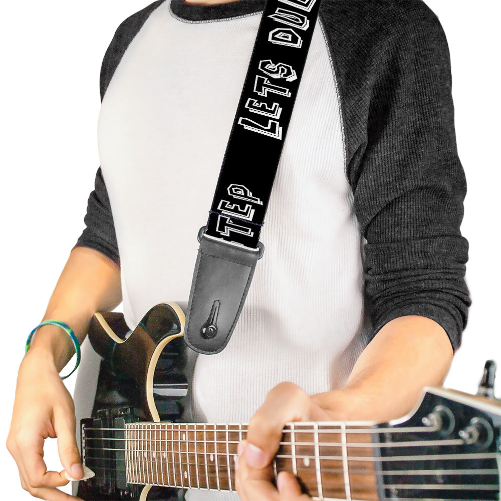 Guitar Strap - LETS DUB TO F**K STEP Black/White Guitar Straps Buckle-Down   