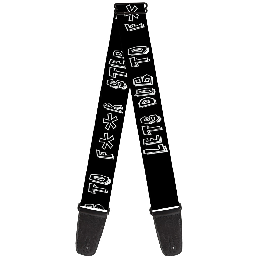Guitar Strap - LETS DUB TO F**K STEP Black/White Guitar Straps Buckle-Down   