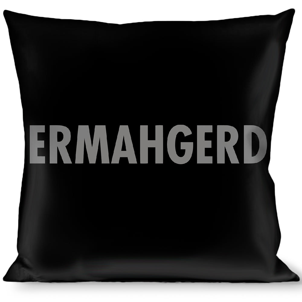 Buckle-Down Throw Pillow - ERMAHGERD! Black/Gray Throw Pillows Buckle-Down   