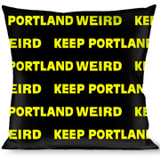 Buckle-Down Throw Pillow - KEEP PORTLAND WEIRD Black/Yellow Throw Pillows Buckle-Down   