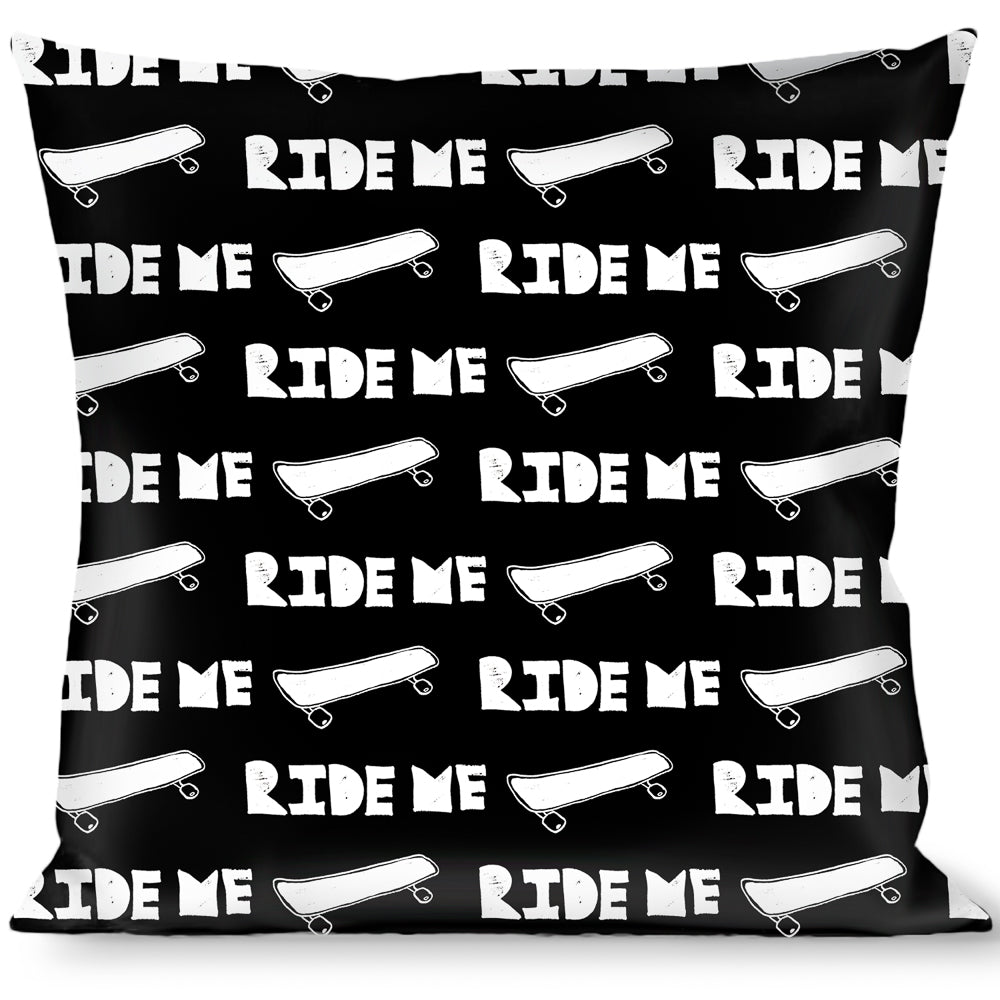 Buckle-Down Throw Pillow - RIDE ME Skateboard Black/White Throw Pillows Buckle-Down   
