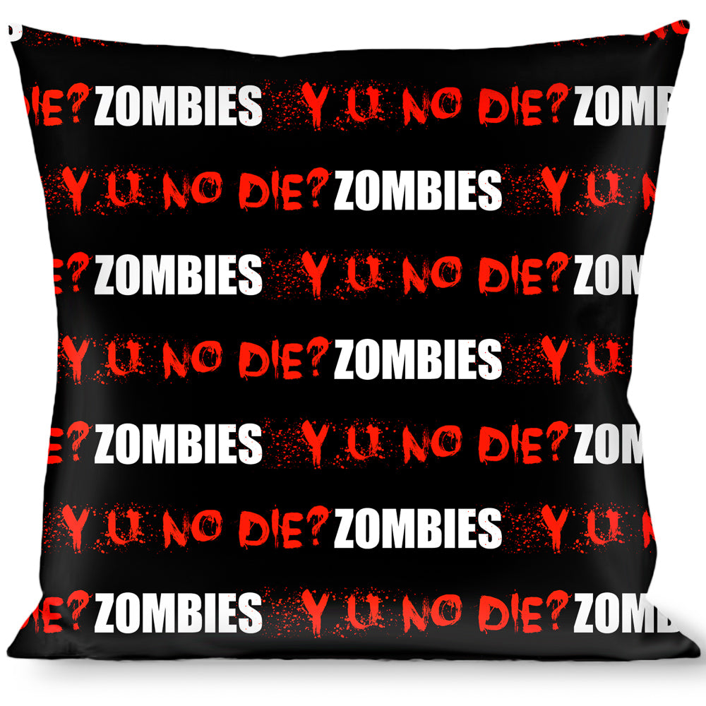 Buckle-Down Throw Pillow - Zombies Y U NO DIE Black/White/Red Throw Pillows Buckle-Down   