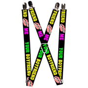 Suspenders - 1.0" - YOUR BOYFRIEND LOVES ME w/Kiss Black/Neon Suspenders Buckle-Down   