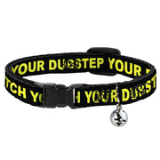 Cat Collar Breakaway - CAUTION WATCH YOUR DUBSTEP Black Yellow Breakaway Cat Collars Buckle-Down   