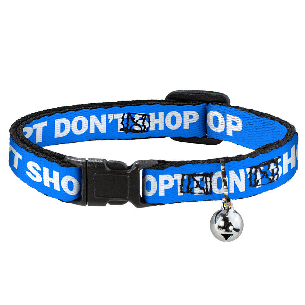 Cat Collar Breakaway - Pet Quote ADOPT DON'T SHOP Blue White Breakaway Cat Collars Buckle-Down   
