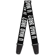 Guitar Strap - U MAD BRO? Weathered Black White Guitar Straps Buckle-Down   