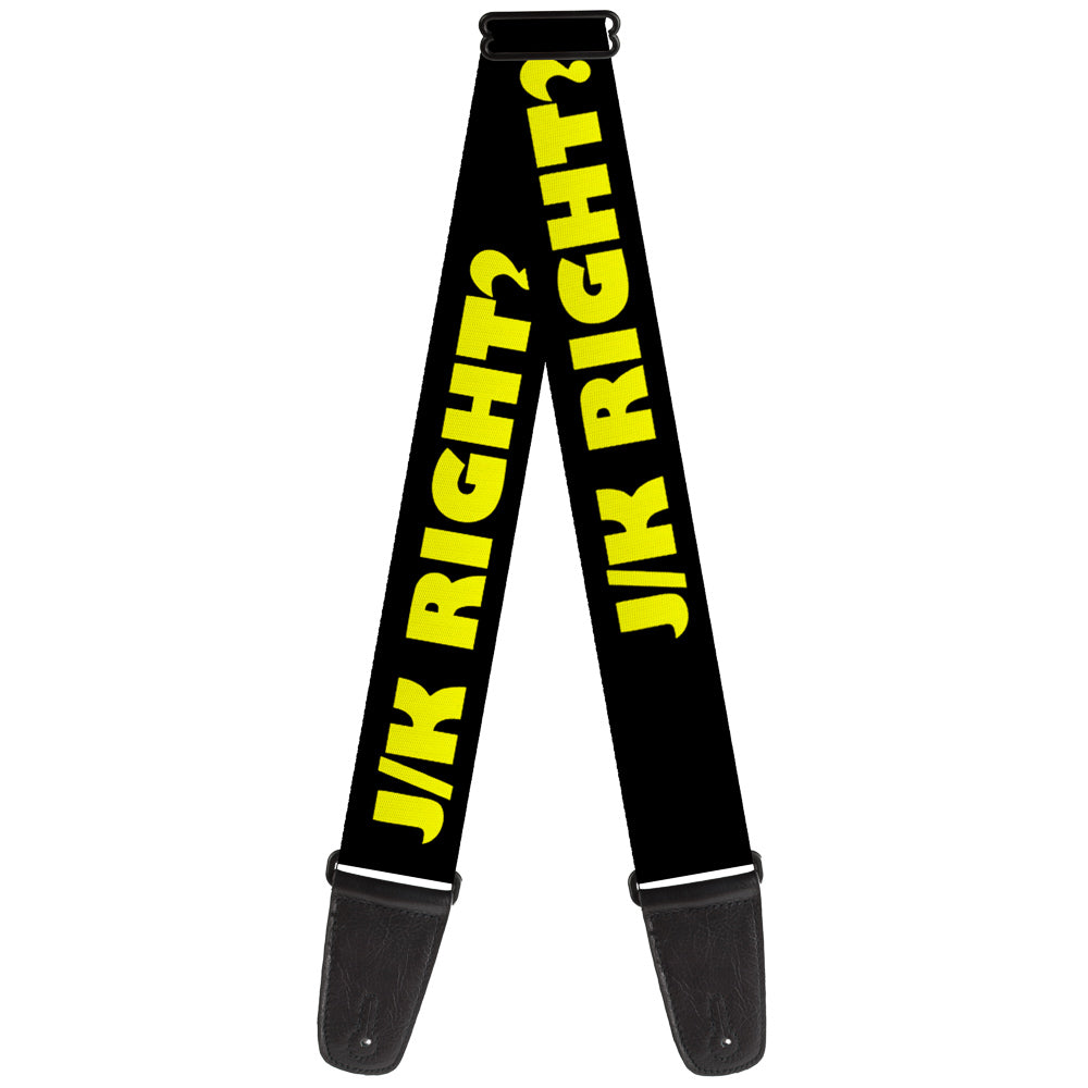 Guitar Strap - J K RIGHT? Black Yellow Guitar Straps Buckle-Down   