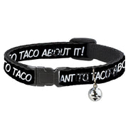 Cat Collar Breakaway - Taco Cat I DON'T WANT TO TACO 'BOUT IT Breakaway Cat Collars Buckle-Down   